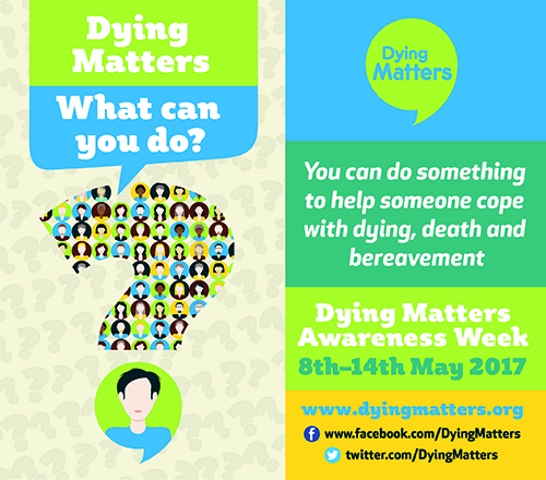 Dying Matters Week 2017